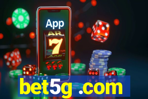 bet5g .com