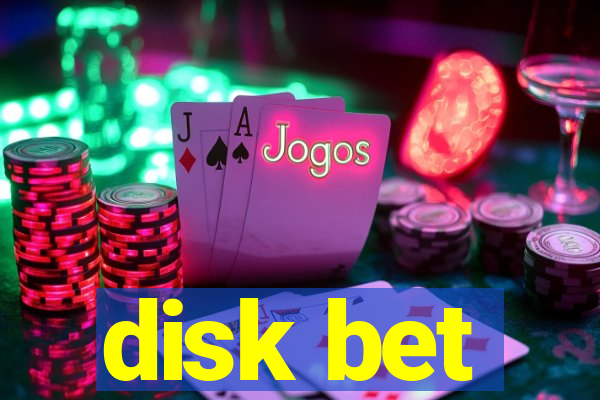 disk bet