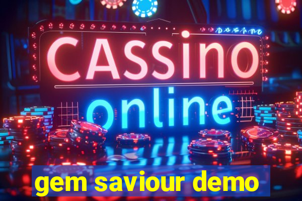 gem saviour demo