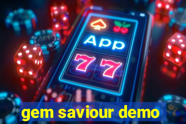 gem saviour demo