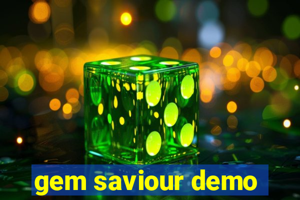 gem saviour demo