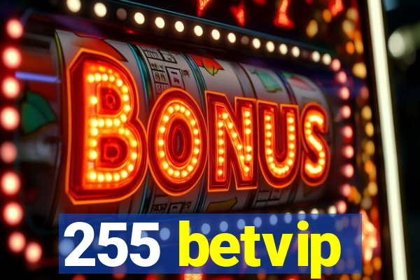 255 betvip