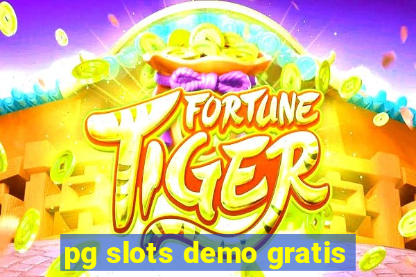 pg slots demo gratis