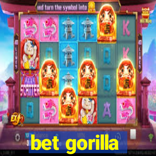 bet gorilla