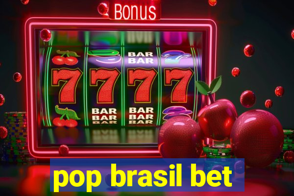 pop brasil bet