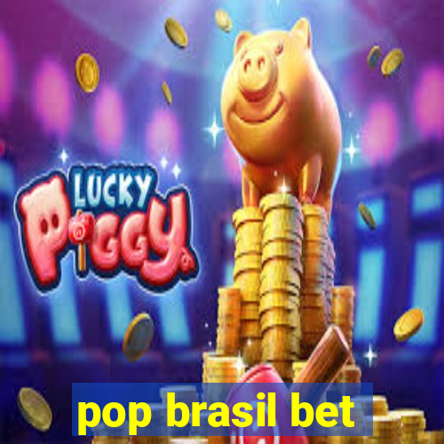 pop brasil bet