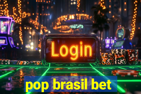 pop brasil bet