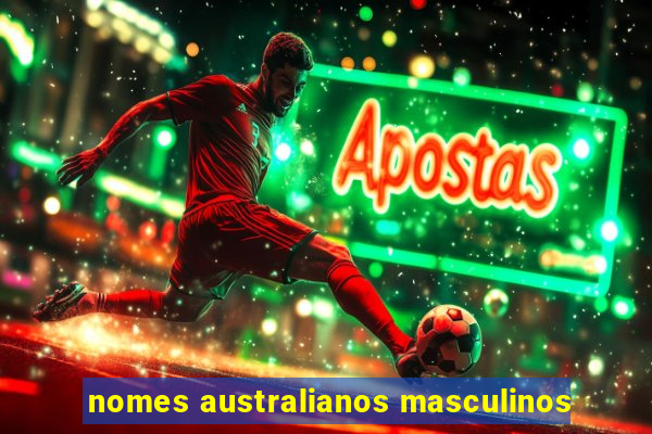 nomes australianos masculinos