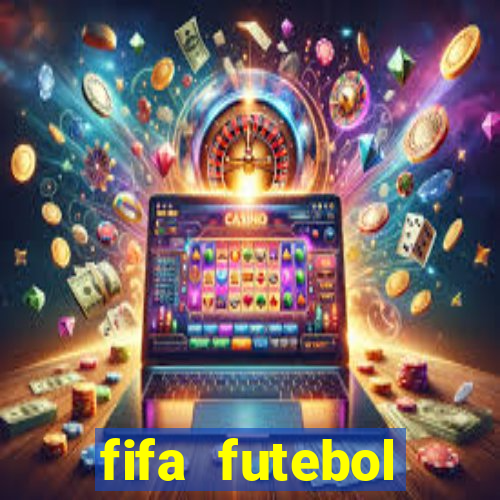 fifa futebol dinheiro infinito