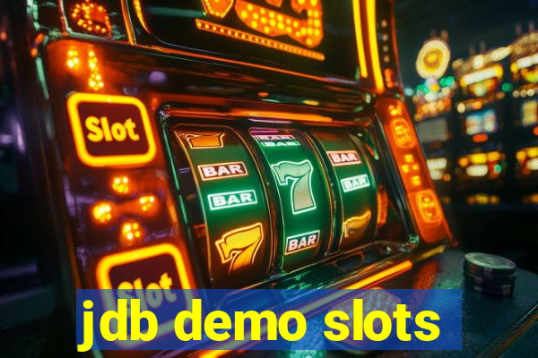 jdb demo slots