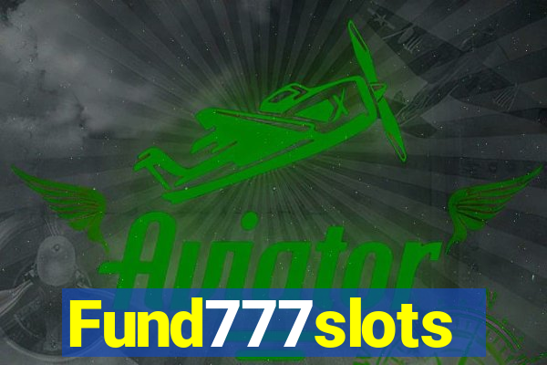 Fund777slots