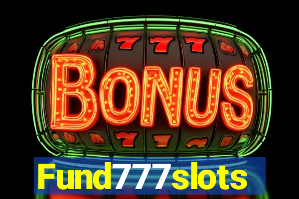 Fund777slots