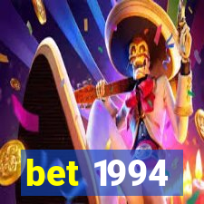 bet 1994