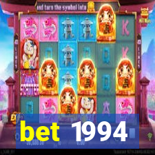 bet 1994