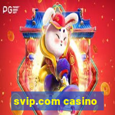 svip.com casino