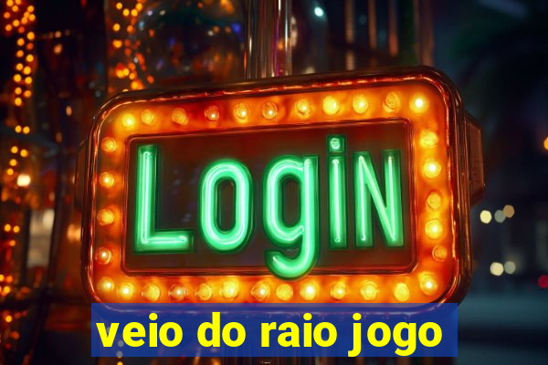 veio do raio jogo