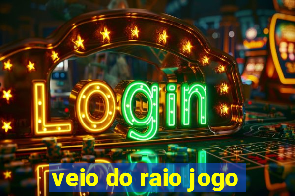 veio do raio jogo