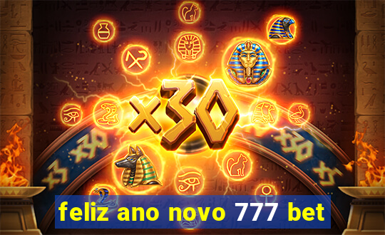 feliz ano novo 777 bet