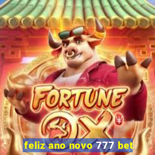 feliz ano novo 777 bet