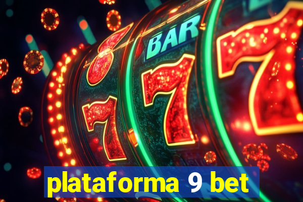 plataforma 9 bet