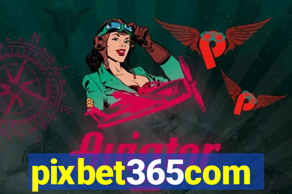 pixbet365com