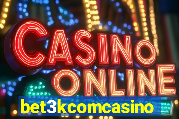 bet3kcomcasino