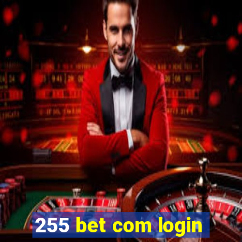 255 bet com login