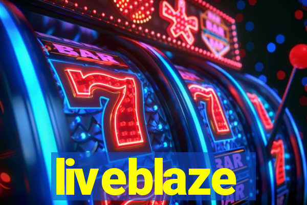 liveblaze