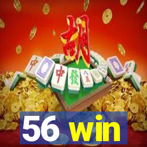 56 win