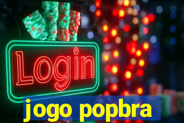 jogo popbra