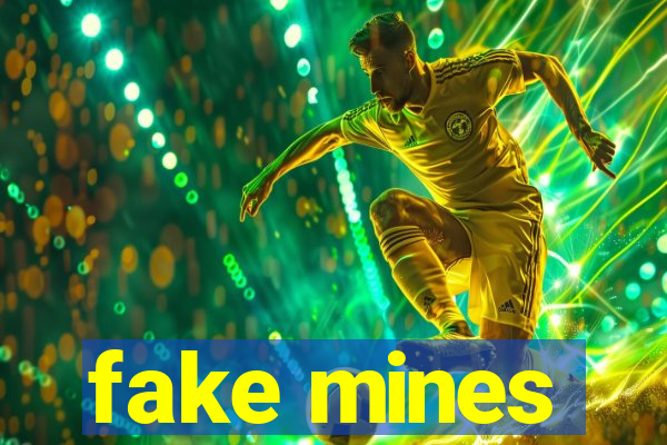 fake mines