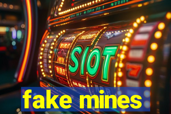 fake mines