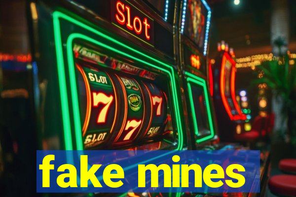 fake mines