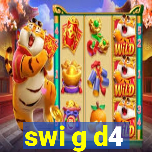 swi g d4