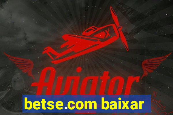 betse.com baixar