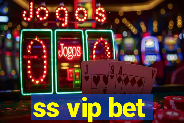 ss vip bet