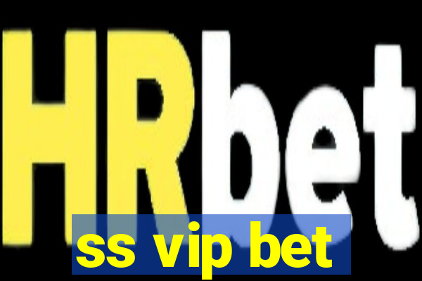 ss vip bet