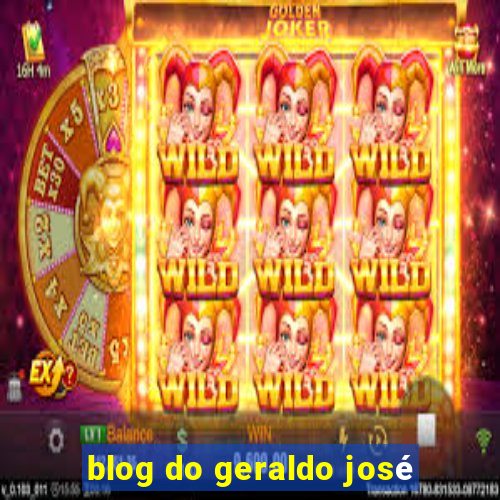 blog do geraldo josé