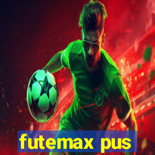 futemax pus