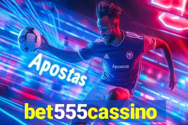 bet555cassino