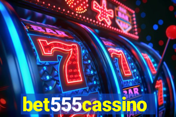 bet555cassino