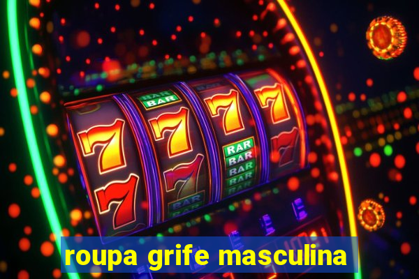 roupa grife masculina