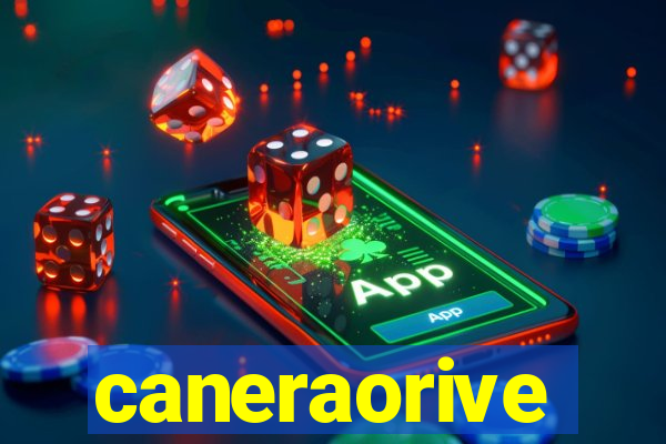 caneraorive