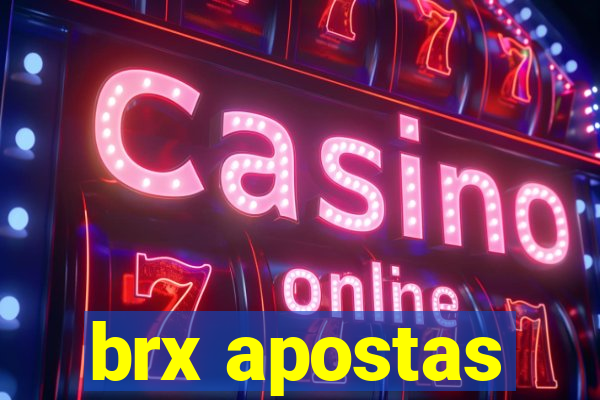 brx apostas