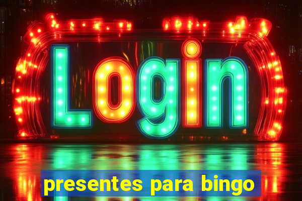 presentes para bingo