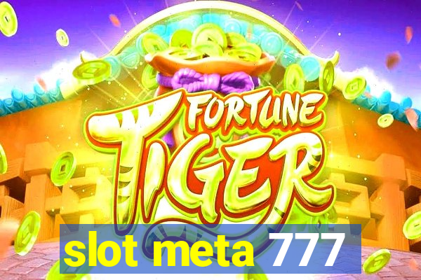 slot meta 777