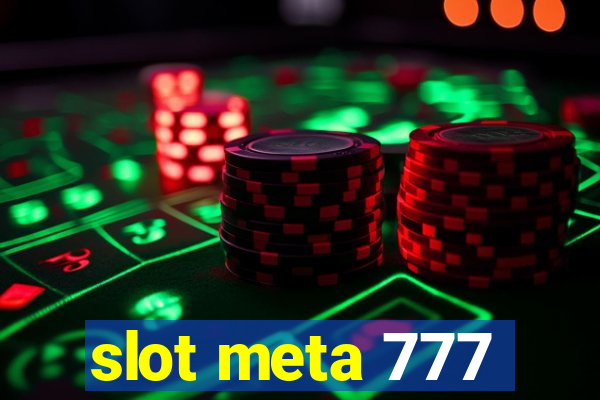 slot meta 777