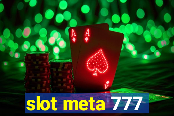 slot meta 777