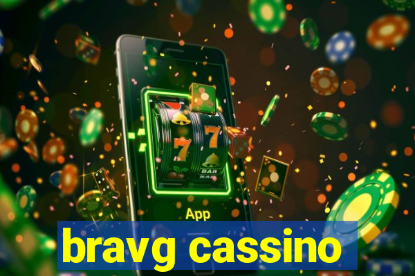 bravg cassino