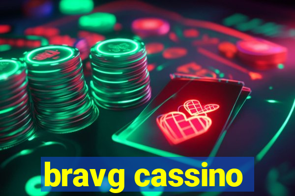 bravg cassino